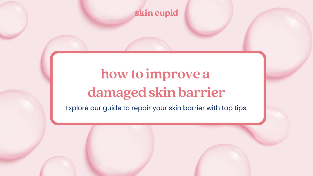 How to Improve A Damaged Skin Barrier with K-Beauty